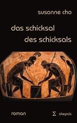 Das Schicksal des Schicksals - Susanne Cho