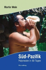 S&uuml;d-Pazifik - Martin Wein
