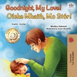 Goodnight, My Love! Oiche Mhaith, Mo Stor! -  Shelley Admont