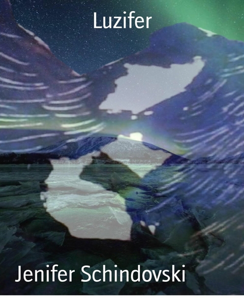 Luzifer - Jenifer Schindovski