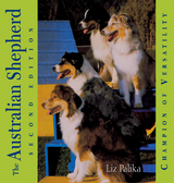 The Australian Shepherd - Liz Palika