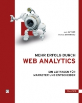 Mehr Erfolg durch Web Analytics - Axel Amthor, Thomas Brommund