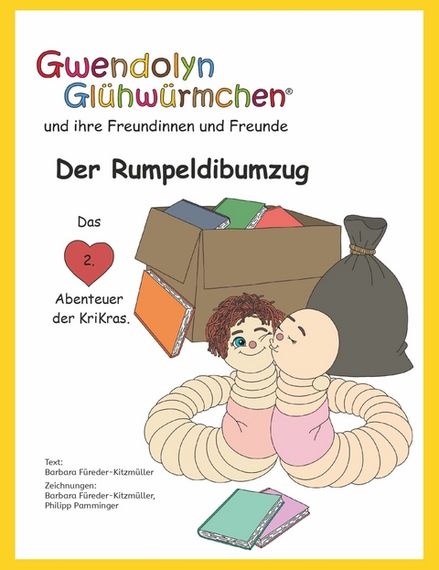 Der Rumpeldibumzug -  Barbara F&uuml;reder-Kitzm&uuml;ller
