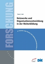 Netzwerke und Organisationsentwicklung in der Weiterbildung -  Timm Feld