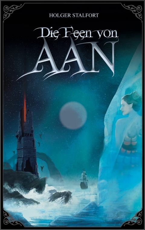 Die Feen von Aan - Holger Stalfort