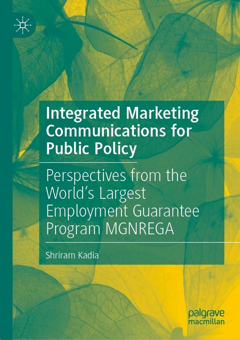 Integrated Marketing Communications for Public Policy - Shriram Kadia