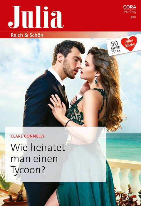 Wie heiratet man einen Tycoon? - Clare Connelly