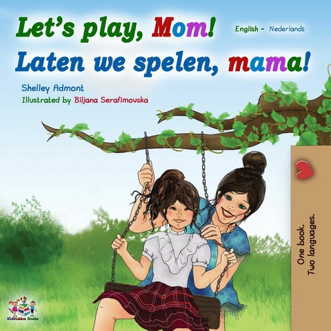 Let's Play, Mom! Laten we spelen, mama! -  Shelley Admont,  KidKiddos Books