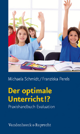 Der optimale Unterricht!? - Michaela Schmidt, Franziska Perels