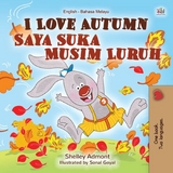 I Love Autumn Saya Suka Musim Luruh -  Shelley Admont