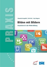 Bilden mit Bildern -  Alexandra Bergedick,  Dirk Rohr,  Anja Wegener