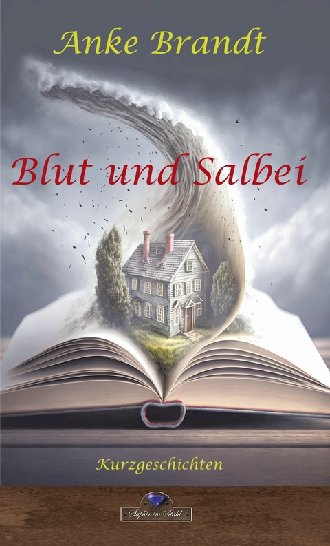 Blut und Salbei -  Anke Brandt