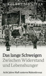 Das lange Schweigen - Nikolaus M&uuml;nster