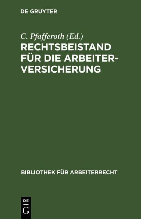 Rechtsbeistand f&uuml;r die Arbeiterversicherung - 
