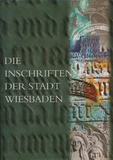 Die Inschriften der Stadt Wiesbaden - Yvonne Mons&eacute;es