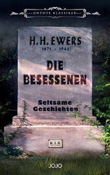 Die Besessenen - Hanns Heinz Ewers
