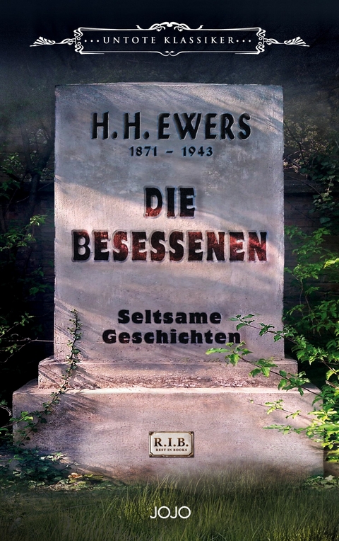 Die Besessenen - Hanns Heinz Ewers