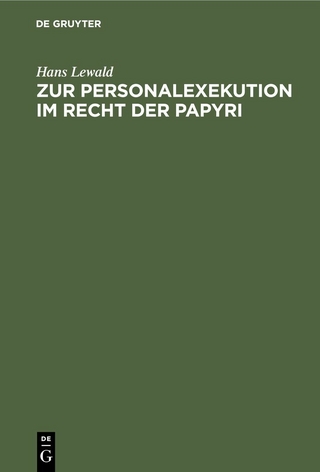 Zur Personalexekution im Recht der Papyri