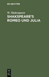 Shakspeare&rsquo;s Romeo und Julia - W. Shakespeare