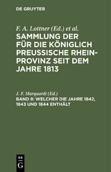 Welcher die Jahre 1842, 1843 und 1844 enth&auml;lt - 