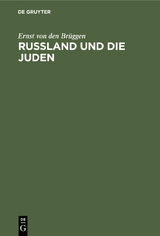 Russland und die Juden - Ernst von den Br&uuml;ggen