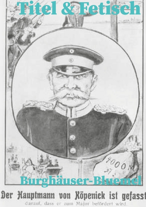 Titel & Fetisch - Burgh&auml;user Bluemel