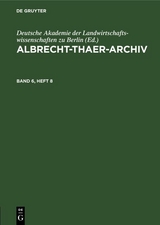 Albrecht-Thaer-Archiv. Band 6, Heft 8 - 