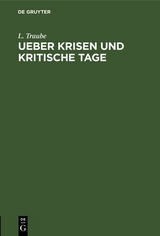Ueber Krisen und kritische Tage - L. Traube