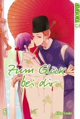 Zum Gl&uuml;ck bei dir, Band 06 -  Rika Enoki