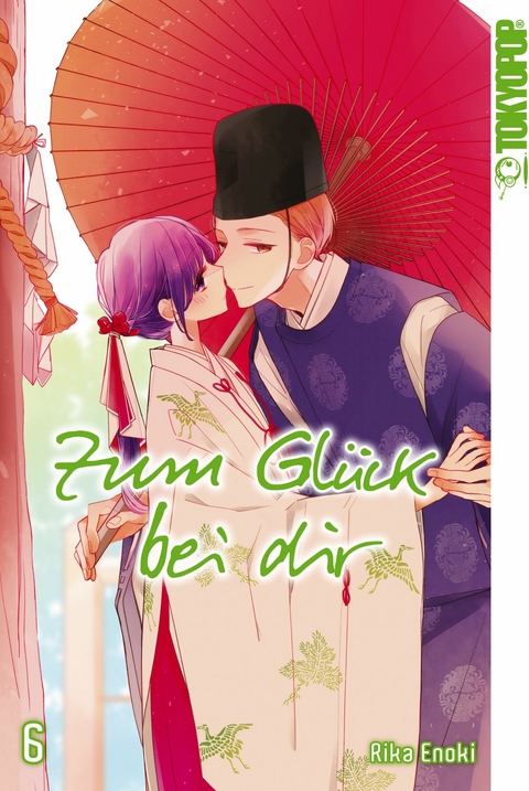Zum Gl&uuml;ck bei dir, Band 06 -  Rika Enoki