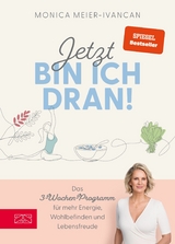 Jetzt bin ich dran! - Monica Meier-Ivancan