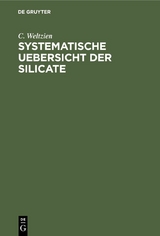 Systematische Uebersicht der Silicate - C. Weltzien