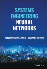 Systems Engineering Neural Networks - Alessandro Migliaccio, Giovanni Iannone