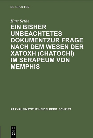 Ein bisher unbeachtetes Dokumentzur Frage nach dem Wesen der χατοχή (chatochí) im Serapeum von Memphis