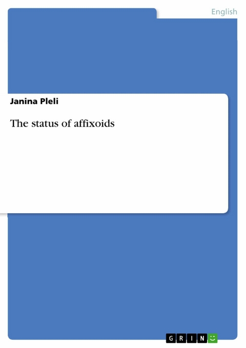 The status of affixoids - Janina Pleli