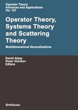 Operator Theory, Systems Theory and Scattering Theory: Multidimensional Generalizations - 