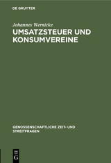 Umsatzsteuer und Konsumvereine - Johannes Wernicke