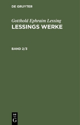 Gotthold Ephraim Lessing: Lessings Werke. Band 2/3 - Gotthold Ephraim Lessing