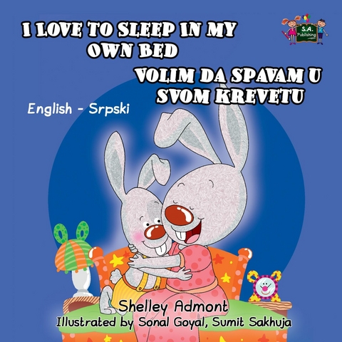 I Love to Sleep in My Own Bed Volim da spavam u svom krevetu -  Shelley Admont