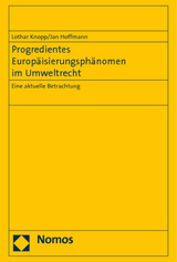 Progredientes Europ&auml;isierungsph&auml;nomen im Umweltrecht - 