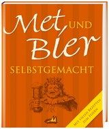 Met und Bier selbstgemacht - Katharina Simon