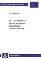 Der Fall Friedrich List - Jens Daniel Rau