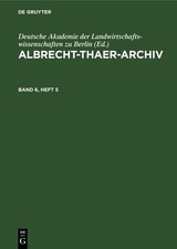 Albrecht-Thaer-Archiv. Band 6, Heft 5 - 