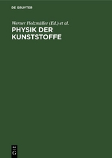 Physik der Kunststoffe - 