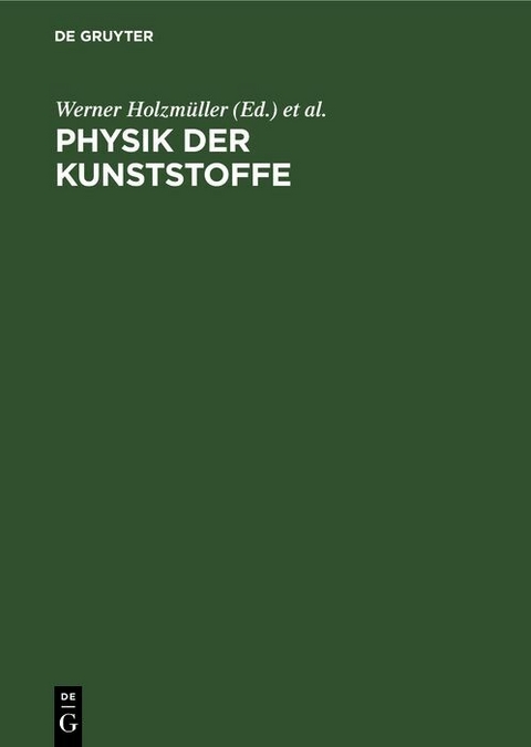 Physik der Kunststoffe - 