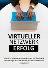 Virtueller Netzwerk Erfolg -  Siegfried Lauch