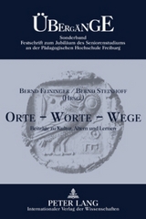 Orte &ndash; Worte &ndash; Wege - 