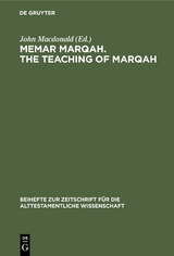 Memar Marqah. The Teaching of Marqah - 