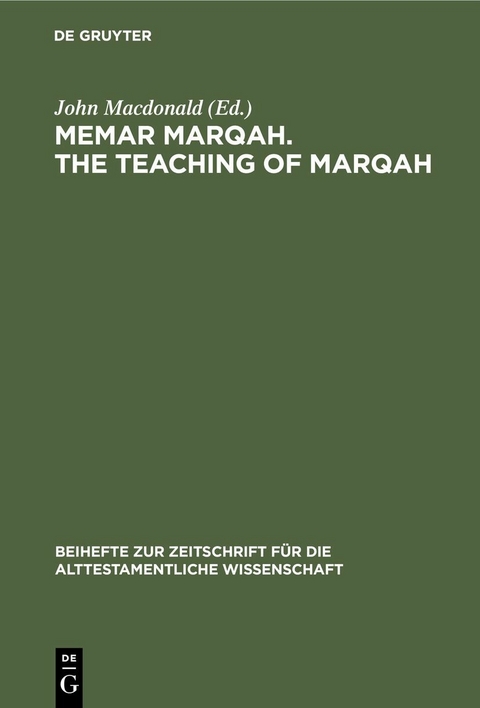 Memar Marqah. The Teaching of Marqah - 