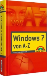 Windows 7 - von A bis Z - Friedhelm Hochwald